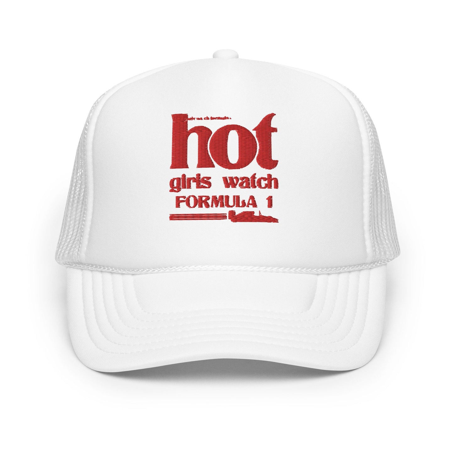 Hot Girls Watch Formula One - Foam Trucker Hat, F1 Hat, Formula One Merch, F1 Gifts, Racing, Ferrari, Sports